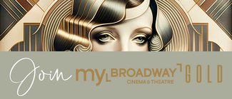 Join MyBroadway GOLD